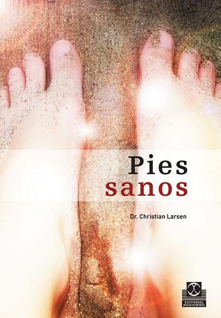 PIES SANOS | 9788480199568 | LARSEN, CHRISTIAN  ( DR. )