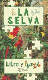 SELVA, LA (LIBRO Y PUZZLE) | 9788434872325 | VARIS