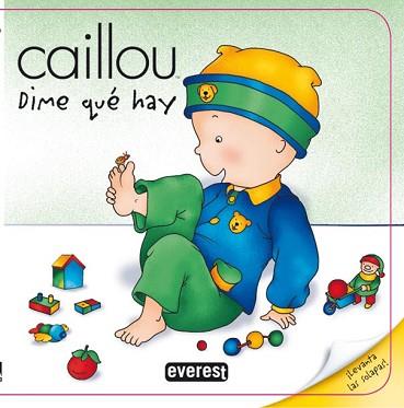 CAILLOU DIME QUE HAY | 9788444140384 | SAVARY, FABIEN / TIPEO