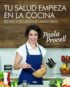 SALUD EMPIEZA EN LA COCINA TU | 9788491181057 | PROCELL, PAOLA