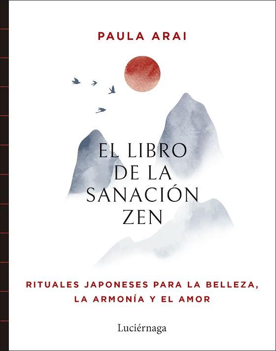 LIBRO DE LA SANACIÓN ZEN | 9788419996848 | ARAI, PAULA
