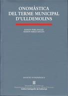 ONOMASTICA DEL TERME MUNICIPAL D'ULLDEMOLINS | 9788439342571 | PERE ANGLES, RAMON