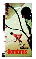 SOMBRAS (AR 44) | 9788434877276 | BOWLER, TIM