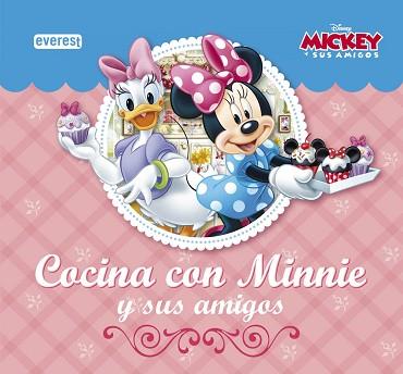 COCINA CON MINNIE Y SUS AMIGOS | 9788444134659 | WALT DISNEY COMPANY