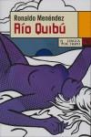 RIO QUIBU | 9788483810316 | MENENDEZ, RONALDO