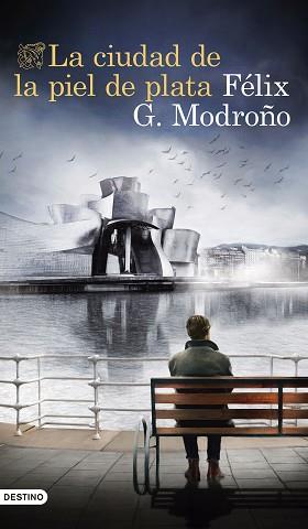 CIUDAD DE LA PIEL DE PLATA | 9788423363988 | G. MODROÑO, FÉLIX