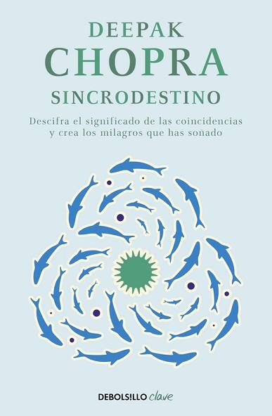 SINCRODESTINO | 9788466331937 | CHOPRA,DEEPAK