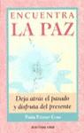 ENCUENTRA LA PAZ (BUTXACA) | 9788427023017 | COXE, PAULA PEISNER