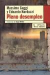 PLENO DESEMPLEO | 9788483810453 | GAGGI, MASSIMO / NARDUZZI, EDOARDO