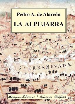 ALPUJARRA LA | 9788478135066 | ALARCON, PEDRO ANTONIO DE