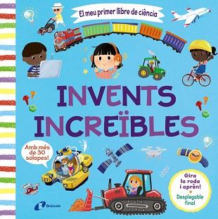 MEU PRIMER LLIBRE DE CIÈNCIA. INVENTS INCREÏBLES | 9788413493121 | AA.VV.