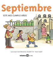 SEPTIEMBRE ESTE MES CUMPLO AÑOS | 9788424623975 | ESPOT, LAURA / MONSERRAT, DAVID / ...