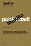 MALDITA PUBLICIDAD | 9788483077054 | VIVES, ALBERT / BULAT, SERGIO