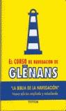 CURSO DE NAVEGACION DE GLENANS BIBLIA NAVEGACION | 9788479024420 | ESCUELA DE NAVEGACIÓN DE GLÉNANS