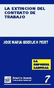 EXTENSION CONTRATO DE TRABAJO, LA | 9788480021616 | GOERLICH PESET, JOSE MARIA