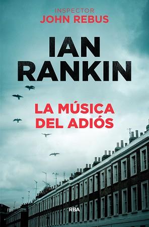 MUSICA DEL ADIOS,LA | 9788490568033 | RANKIN, IAN