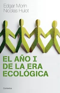 AÑO I DE LA ERA ECOLOGICA EL | 9788449321467 | MORIN, EDGAR / HULOT, NICOLAS