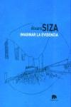 IMAGINAR LA EVIDENCIA | 9788496258006 | SIZA, ALVARO