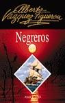 NEGREROS | 9788401326851 | VAZQUEZ-FIGUEROA