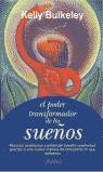 PODER TRANSFORMADOR DE LOS SUEÑOS, EL | 9788479534660 | BULKELEY, KELLY