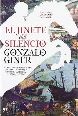 JINETE DEL SILENCIO PACK | 9788484609988 | GONZALO GINER