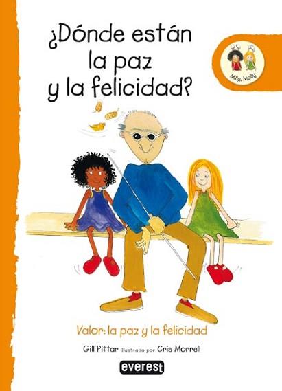 MILLY MOLLY: DONDE ESTAN LA PAZ Y LA FELICIDAD | 9788424113681 | PITTAR, GILL / MORRELL, CRIS