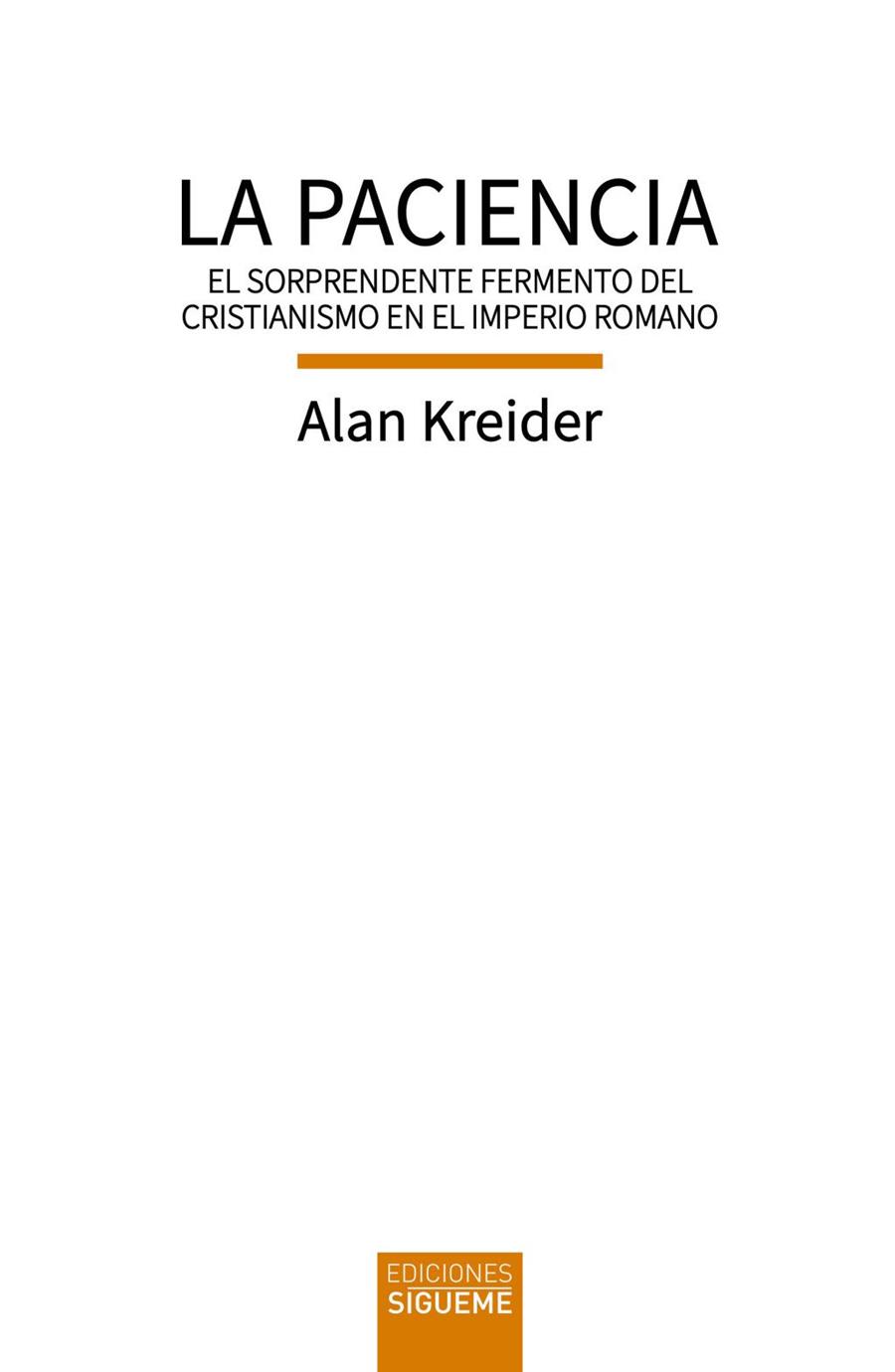 PACIENCIA LA | 9788430122493 | KREIDER, ALAN KREIDER / KREIDER, ALAN