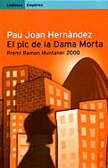 PIC DE LA DAMA MORTA, EL (ODISSEA) | 9788475967806 | HERNANDEZ, PAU JOAN