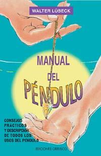MANUAL DEL PENDULO | 9788477205401 | LUBECK,W.