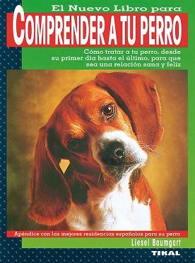 COMPRENDER A TU PERRO, EL NUEVO LIBRO | 9788430586905 | BAUMGART, LIESEL