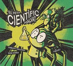 PETIT CIENTÍFIC MALVAT | 9788412369212 | GÓMEZ SALAMANCA, DANI / E. GALLUCCI, CARLO
