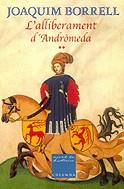 ALLIBERAMENT D'ANDROMEDA, L' (RUSTEGA) | 9788466404129 | BORRELL, JOAQUIM