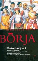 BORGA TEATRE BORGIA 1 | 9788475027883 | VERNE, JULES  / PANIZZA, OSKAR  / SWINBURNE, ALGERNON C.
