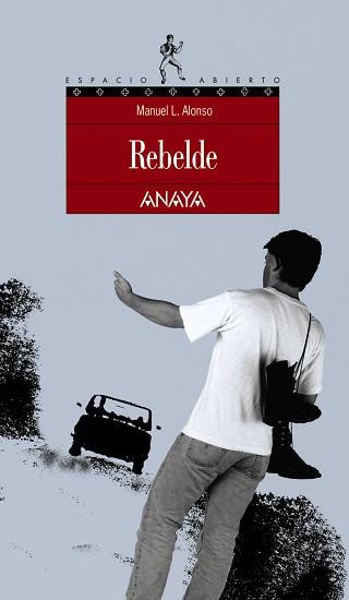 REBELDE (ESPACIO ABIERTO) | 9788420775135 | ALONSO, MANUEL L.