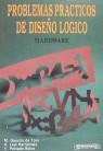 PROBLEMAS PRACTICOS DE DISEÑO LOGICO | 9788428317313 | GASCON, MANUEL ... [ET AL.]