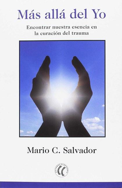 MÁS ALLÁ DEL YO | 9788494608728 | SALVADOR, MARIO C.