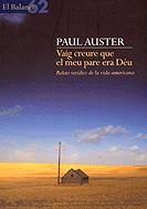 VAIG CREURE QUE EL MEU PARE ERA DEU (BALANCI) | 9788429750287 | AUSTER, PAUL