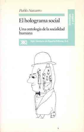 HOLOGRAMA SOCIAL, EL | 9788432308314 | NAVARRO, PABLO EUGENIO