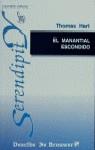 MANANTIAL ESCONDIDO EL | 9788433012296 | HART, THOMAS