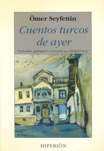 CUENTOS TURCOS DE AYER | 9788475174723 | SEYFETTIN, OMER