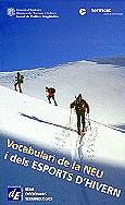 VOCABULARI DE LA NEU I DELS ESPORTS D'HIVERN | 9788441201286 | VARIS