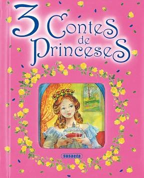 3 CONTES DE PRINCESES | 9788430563142 | SUSAETA, EQUIPO