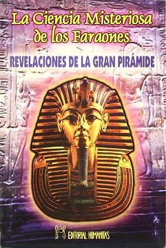 CIENCIA MISTERIOSA DE LOS FARAONES, LA | 9788479102692 | MOREUX, T.