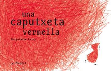 CAPUTXETA VERMELLA | 9788412205695 | LERAY, MARJOLAINE