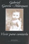 VIVIR PARA CONTARLA (RUSTEGA) | 9788439709862 | GARCIA MARQUEZ, GABRIEL