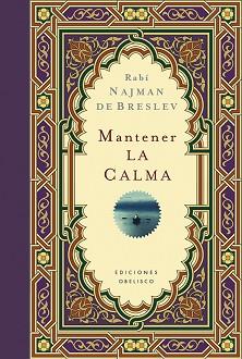 MANTENER LA CALMA | 9788416192014 | RABÍ NAJMAN DE BRESLEV