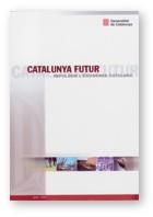 CATALUNYA FUTUR IMPULSEM L'ECONOMIA CATALANA | 9788439360001 | GENERALITAT DE CATALUNYA