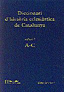 DICCIONARI D'HISTORIA ECLESIASTICA DE CATALUNYA VOL. 1 A-C | 9788439346135 | VARIS