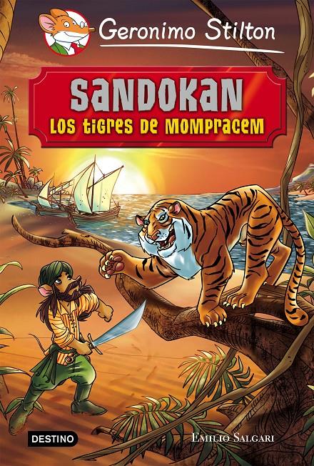 SANDOKAN. LOS TIGRES DE MOMPRACEM | 9788408141341 | GERONIMO STILTON