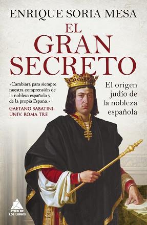 GRAN SECRETO | 9788417743659 | SORIA MESA, ENRIQUE